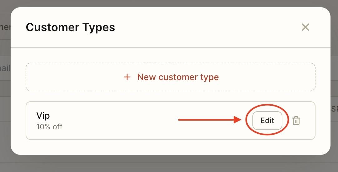 Click ‘Edit’ to make changes to the customer type.