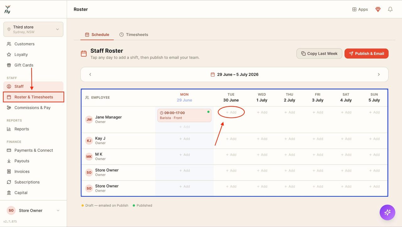Click on any of the ‘Add shift’ buttons on the schedule.