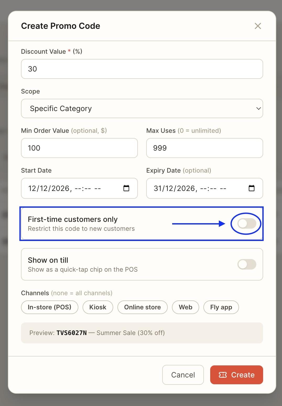 OPTIONALLY, Toggle on ‘First time customers only’ if you want the promo count to only be used by new customers.