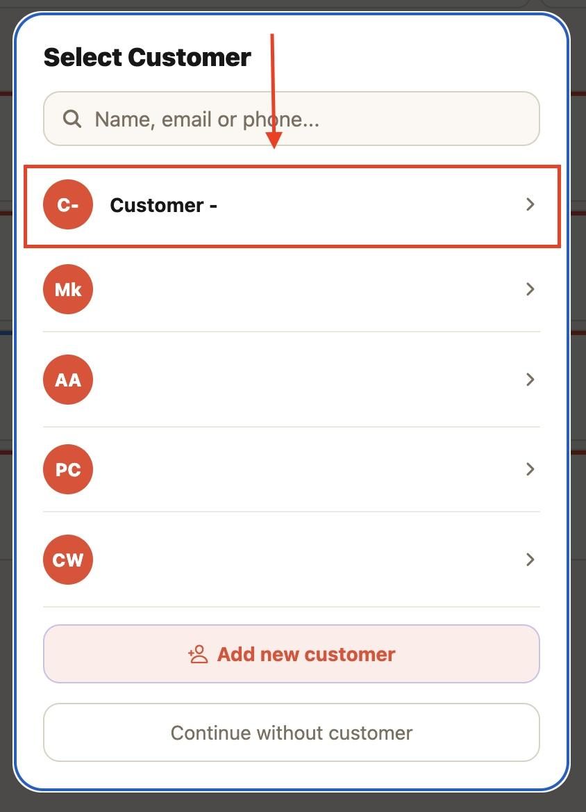 Select the customer by pressing on them.